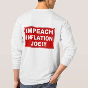 Impeach Inflation Joe T-Shirt