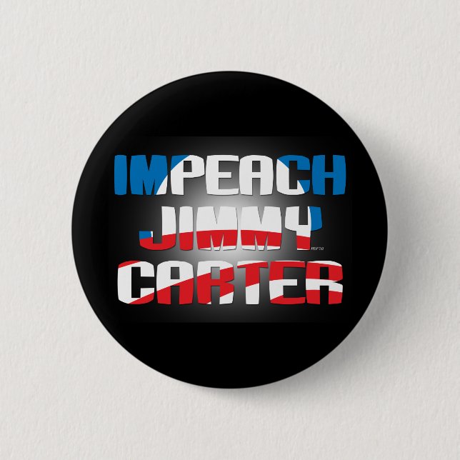 Impeach Jimmy Carter 2 Inch Round Button (Front)