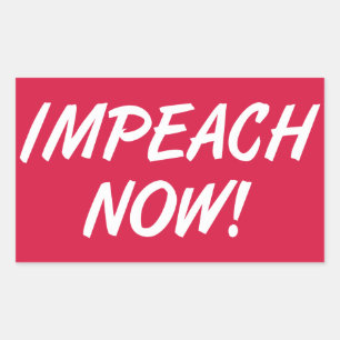 Impeach Now Sticker