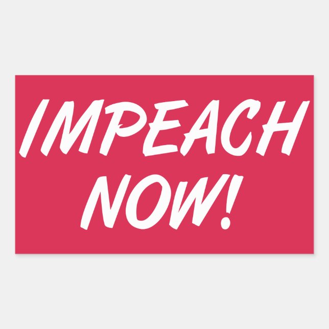 Impeach Now Sticker (Front)
