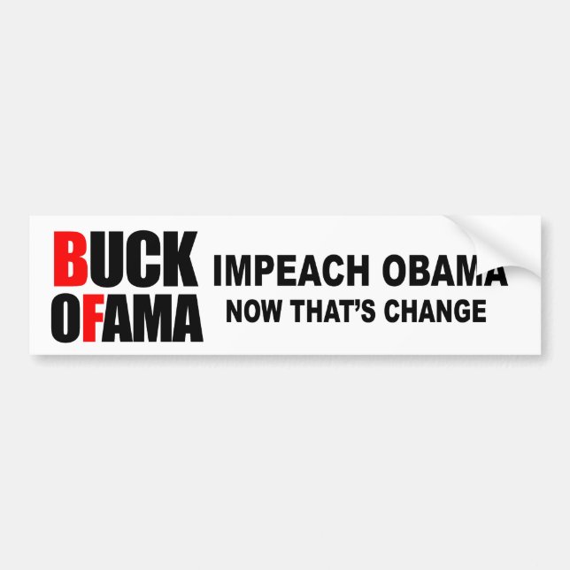 Impeach Obama - now that's change Bumper Sticker (Front)