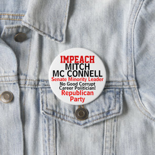 Impeach Senate Mc Connell Republican Party 3 Inch Round Button