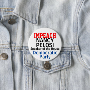 Impeach Speaker of the House Pelosi Democrat 3 Inch Round Button