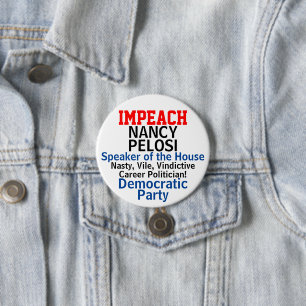 Impeach Speaker Pelosi Blue Democrat 3 Inch Round Button