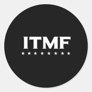Impeach The Mf Itmf Anti-trump Liberal Gift Tee Classic Round Sticker