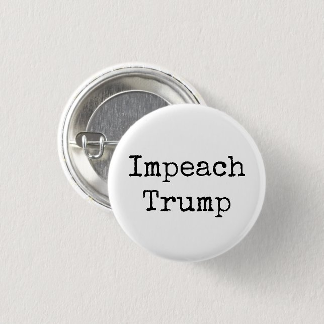 "Impeach Trump" 1 Inch Round Button (Front & Back)