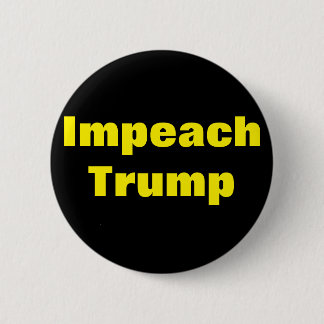 Impeach trump 2 inch round button