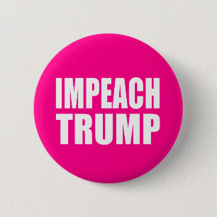 "IMPEACH TRUMP" 2 INCH ROUND BUTTON