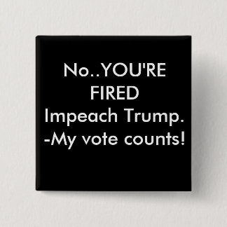 Impeach trump 2 inch square button