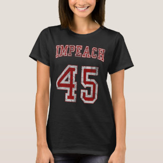 Impeach Trump 45 T-Shirt