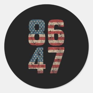 Impeach Trump 86 47 Impeach 47 Fire Trump 8647 Ant Classic Round Sticker