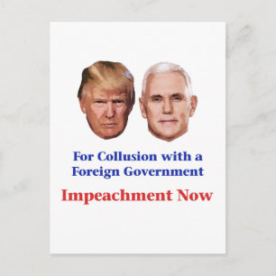 Impeach Trump and Pence for Collusion Postcard
