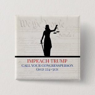 Impeach Trump Call Congress Lady Justice 2 Inch Square Button