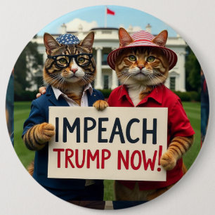 Impeach Trump Cat political 6 Inch Round Button