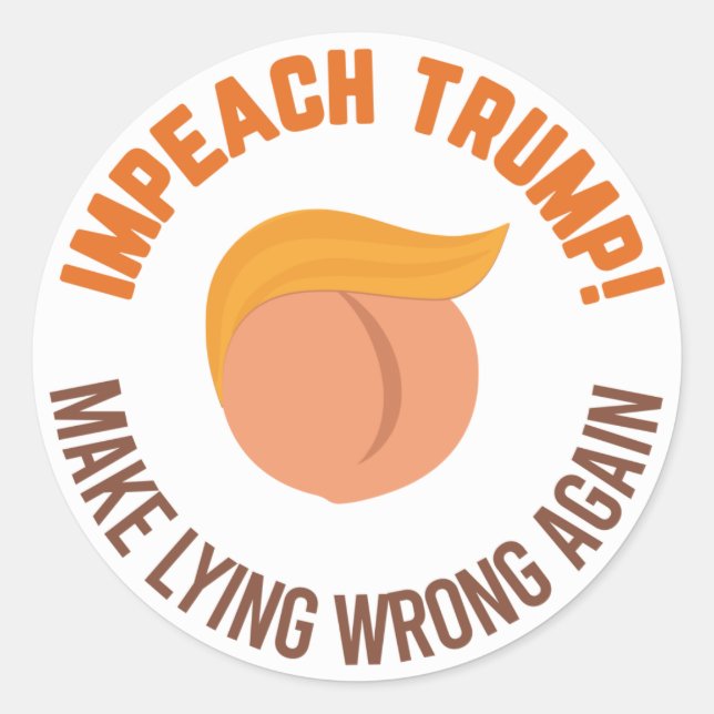 Impeach Trump - Make Lying Wrong Again Classic Round Sticker (Front)