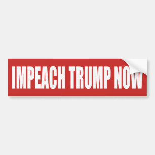 Impeach Trump Now Bumper Sticker