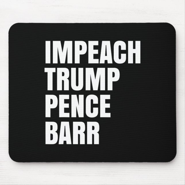 Impeach Trump Pence Rr 1  Mouse Pad (Front)