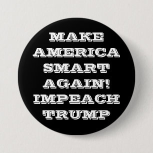 IMPEACH TRUMP Protest Pinback Button