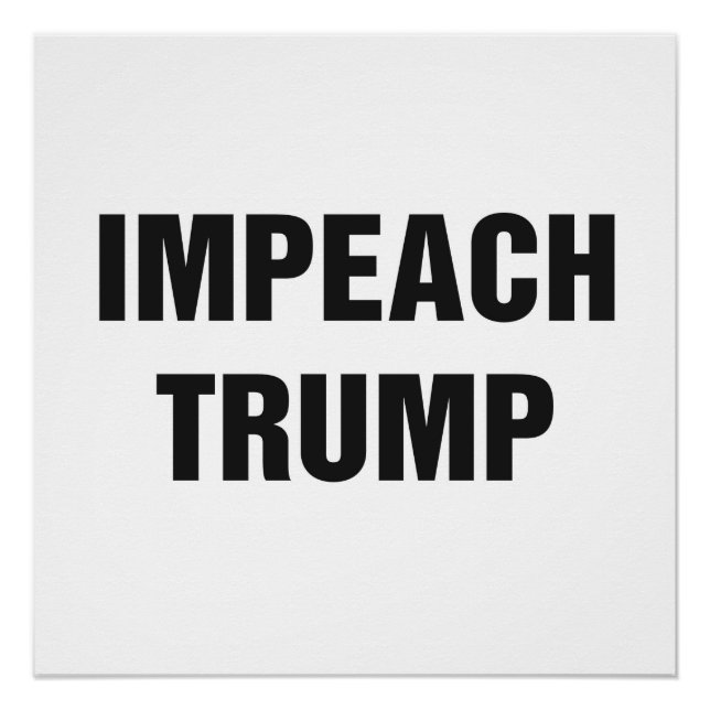 IMPEACH TRUMP Protest Sign (Front)