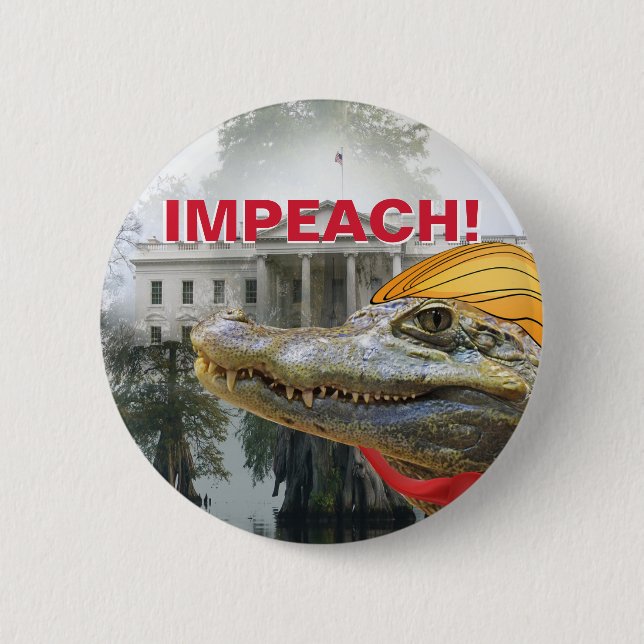 IMPEACH TRUMP! White House Swamp Trump Reptile 2 Inch Round Button (Front)