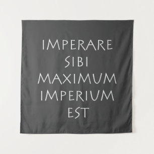 Imperare sibi maximum imperium est tapestry