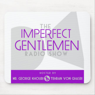 Imperfect Gentlemen Radio Show Mouse Pad