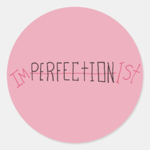 Imperfectionist Classic Round Sticker