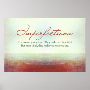 Imperfections. They make you unique… Poster