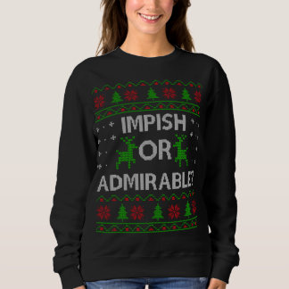 Impish or Admirable Funny Christmas Ugly Sweater G