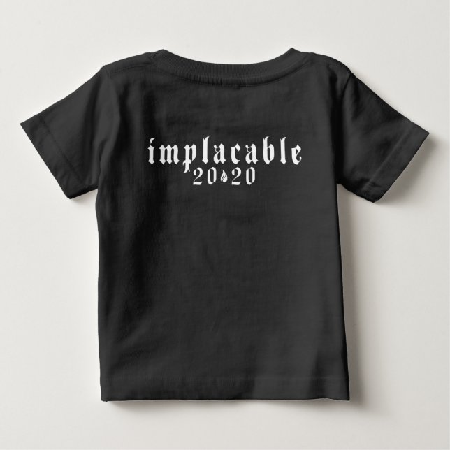 IMPLACABLE 2020 Baby T-Shirt Black (Back)