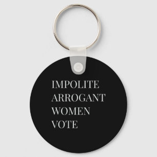 Impolite Arrogant Woman Resist Anti-trump Warren Keychain