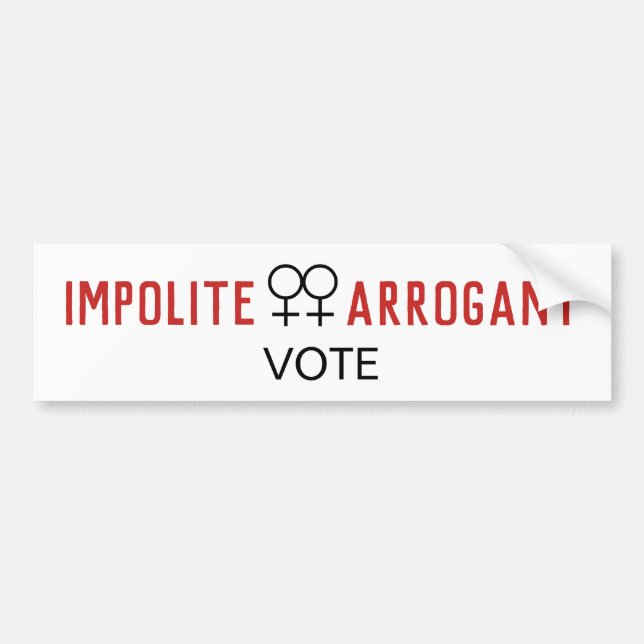 Impolite Arrogant Women Vote Female Symbol Bumper Sticker (Front)