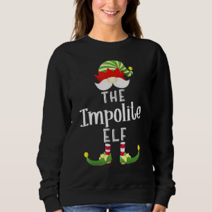 Impolite Elf Group Christmas Pajama Party Sweatshirt