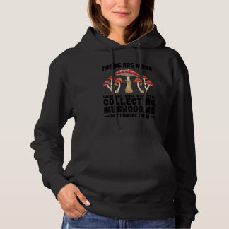 Important collecting Mushrooms Mushroom Hunting Hoodie