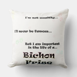 Important in the life of a Bichon Throw Pillow