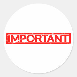 Important Stamp Classic Round Sticker