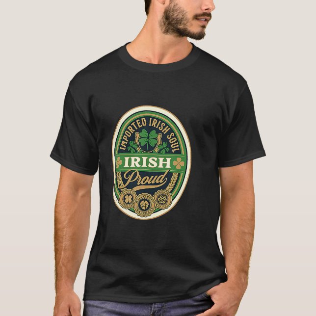 Imported Irish Soul  Irish American Roots Ireland  T-Shirt (Front)