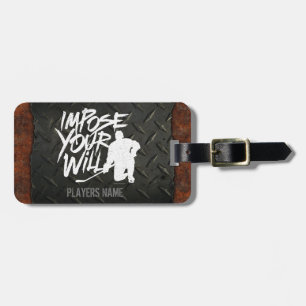 Impose Your Will (Hockey) Luggage Tag