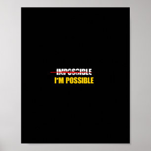 impossible i&#x27;m possible poster