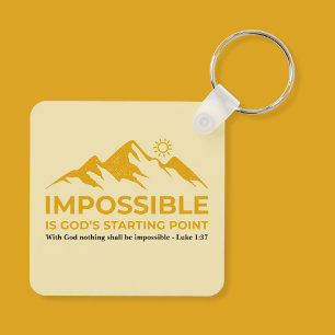 Impossible is God’s Starting Point, inspirational Keychain