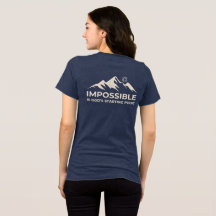 Impossible Is God's Starting Point, Inspirational 