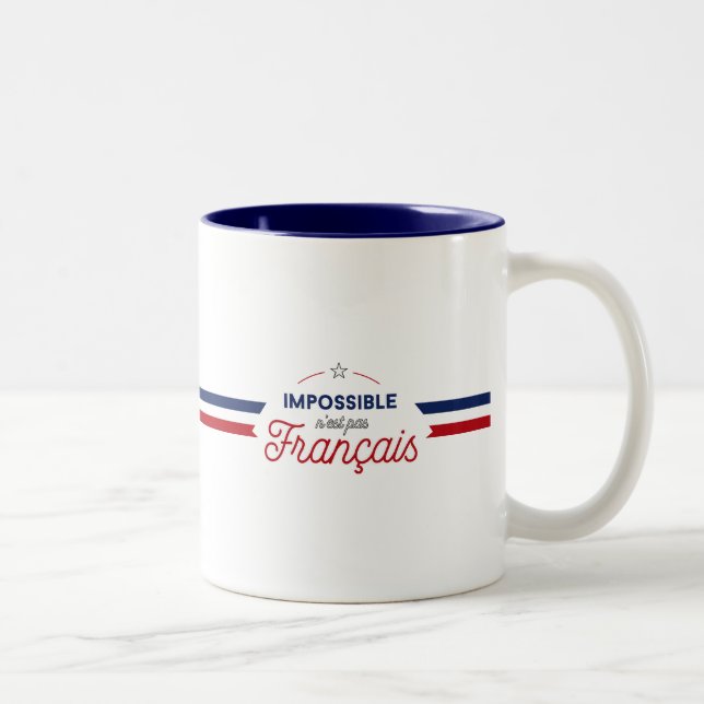 "Impossible n'est pas Français" French slogan Two-Tone Coffee Mug (Right)