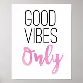 Impression 'Good Vibes uniquement' // rose