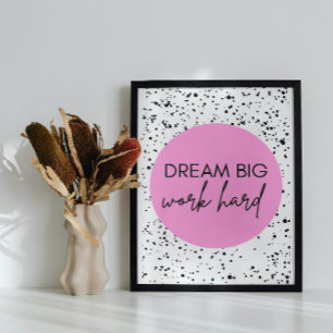 Impression Photo Affiche motivante 'Dream Big, Work Hard'