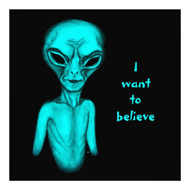 Impression Photo Alien, je veux croire (Devant)