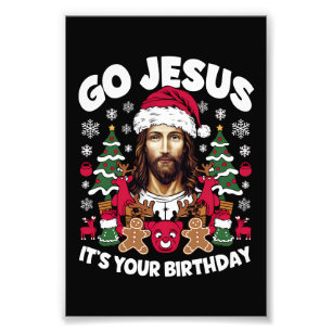 Impression Photo Allez Jésus C'est ton Anniversaire Vilain Chandail