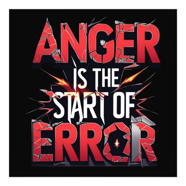 Impression Photo Anger is the Start of Error | Powerful Quote (Devant)