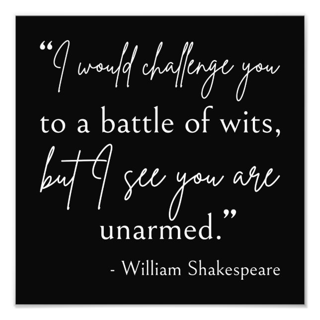 Impression Photo Citation De Shakespeare - Bataille De Wits II (Devant)