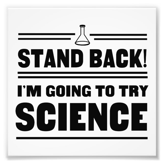 Impression Photo Essayer la science (Devant)