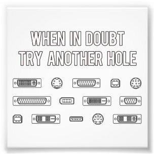 Impression Photo Essayez en cas de doute un autre trou de port